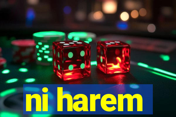 ni harem